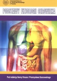 Podstawy fizjologii człowieka - Hanna Krauss, Przemysław Sosnowski