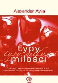 Typy miłości - Avila Alexander