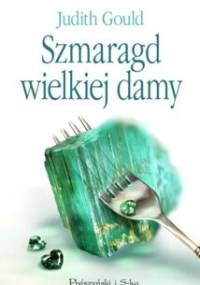 Szmaragd wielkiej damy - Judith Gould