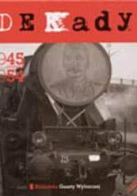 Dekady 1945-1954 - Piotr M. Majewski, Piotr Lipiński