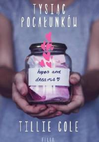 Tysiąc pocałunków - Tillie Cole