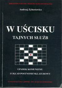 W uścisku tajnych służb - Andrzej Zybertowicz