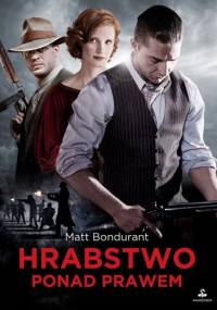 Hrabstwo ponad prawem - Matt Bondurant