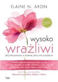 Wysoko wrażliwi - Elaine Aron N.