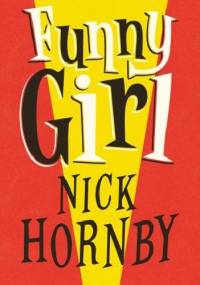 Funny girl - Nick Hornby