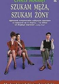 Szukam męża, szukam żony - Chris Manby