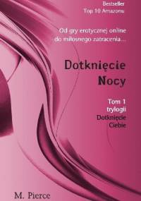 Dotknięcie nocy - M. Pierce