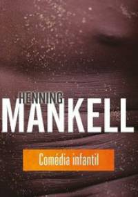 Comédia infantil - Henning Mankell