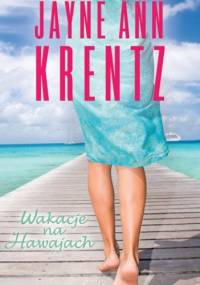 Wakacje na Hawajach - Jayne Ann Krentz