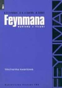 Feynmana wykłady z fizyki - mechanika kwantowa - Richard P. Feynman