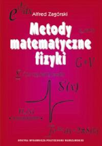 Metody matematyczne fizyki - Andrzej Zagórski