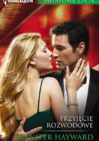 Przyjęcie rozwodowe - Jennifer Hayward