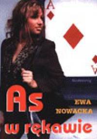 As w rękawie - Ewa Nowacka