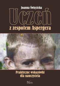 Uczeń z zespołem Aspergera - Joanna Święcicka