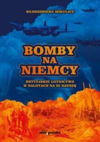 Bomby na Niemcy - Włodzimierz Mikulicz