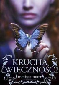 Krucha wieczność - Melissa Marr
