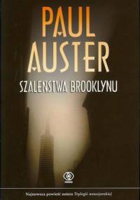 Szaleństwa Brooklynu - Paul Auster