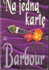 Na jedną kartę - Anne Barbour