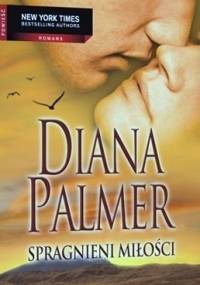 Spragnieni miłości - Diana Palmer