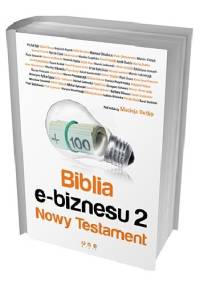 Biblia e-biznesu 2. Nowy Testament - Maciej Dutko