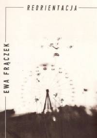 Reorientacja - Ewa Frączek