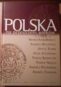 Polska na przestrzeni wieków