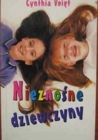 Nieznośne dziewczyny - Cynthia Voigt