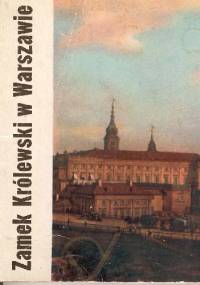 Zamek Królewski w Warszawie - Władysław Tomkiewicz