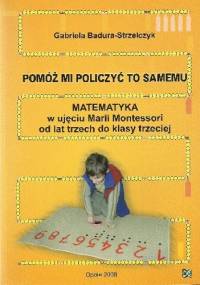 Pomóż mi policzyć to samemu - Gabriela Badura-Strzelczyk