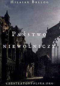 Państwo niewolnicze - Hilaire Belloc