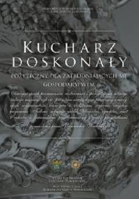 Kucharz doskonały - Jarosław Dumanowski, Aleksandra Kleśta-Nawrocka