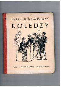 Koledzy - Maria Buyno-Arctowa
