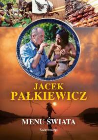 Menu świata - Jacek Pałkiewicz