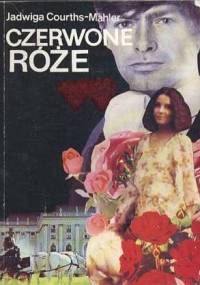 Czerwone róże - Jadwiga Courths-Mahler