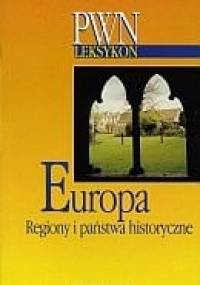Europa. Regiony i państwa historyczne - Marcin Kamler