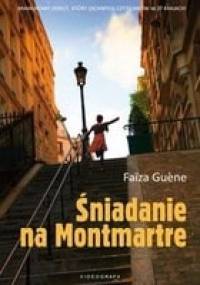 Śniadanie na Montmartre - Faiza Guene