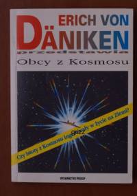 Obcy z kosmosu - Erich von Däniken