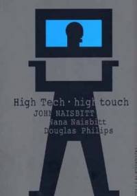 High Tech High Touch - John Naisbitt