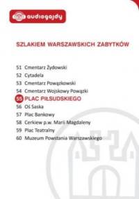 Plac Piłsudskiego. Szlakiem warszawskich zabytków - Ewa Chęć
