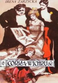 Córka wichru - Irena Zarzycka