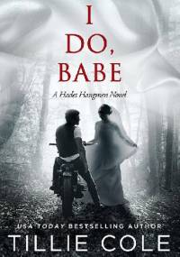 I Do, Babe - Tillie Cole