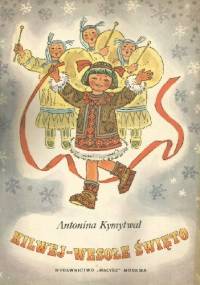 Kilwej - wesołe święto - Antonina Kymytwal