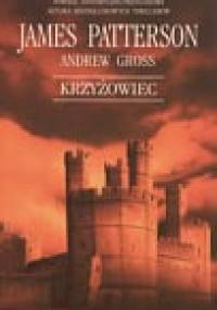 Krzyżowiec - James Patterson, Andrew Gross