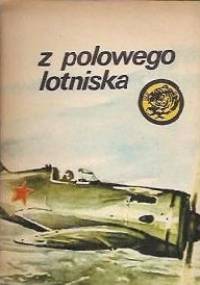 Z polowego lotniska - Bolesław Gaczkowski