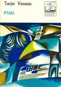 Ptaki - Tarjei Vesaas