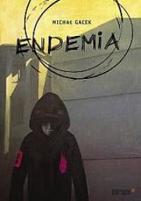 Endemia - Michał Gacek