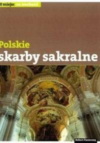 Polskie skarby sakralne - Robert Pasieczny