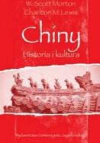 Chiny. Historia i kultura - W. Scott Morton, Charlton M. Lewis