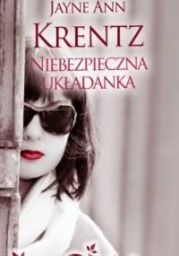Niebezpieczna układanka - Jayne Ann Krentz