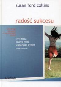 Radość sukcesu - Susan Ford Collins